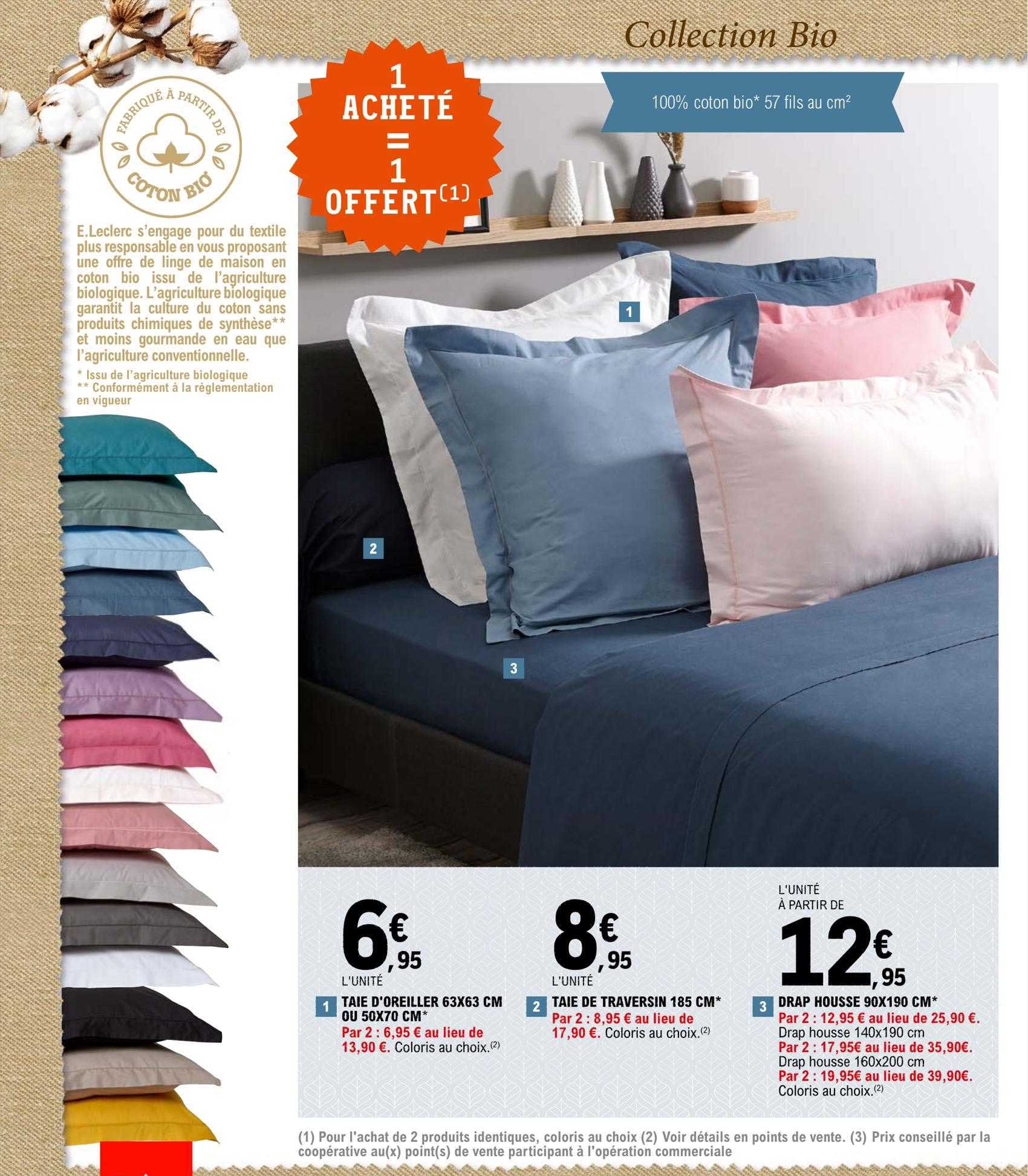 taie d'oreiller 63 x 63 cm ou 50 x 70 cm, taie de traversin 185 cm, drap housse 90 x 190 cm