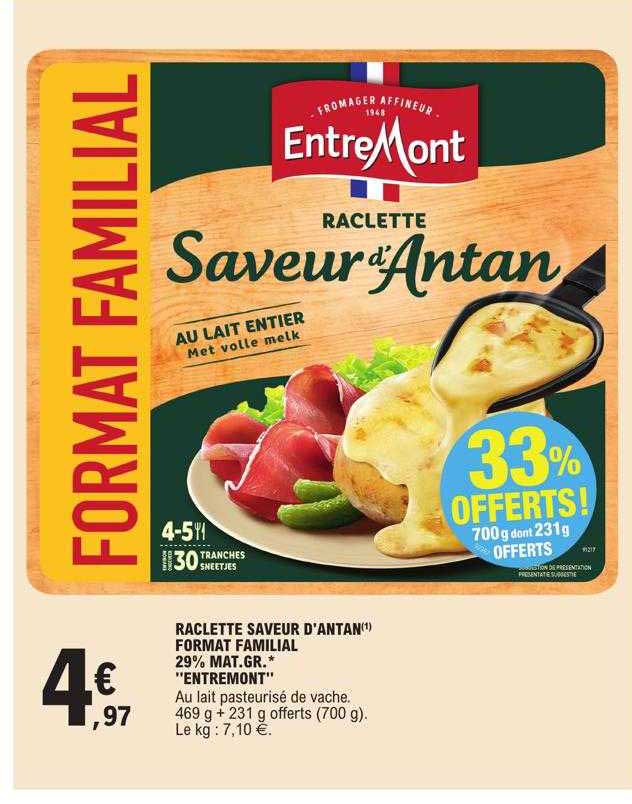 raclette saveur d'antan format familial 29% mat.gr. "entremont"