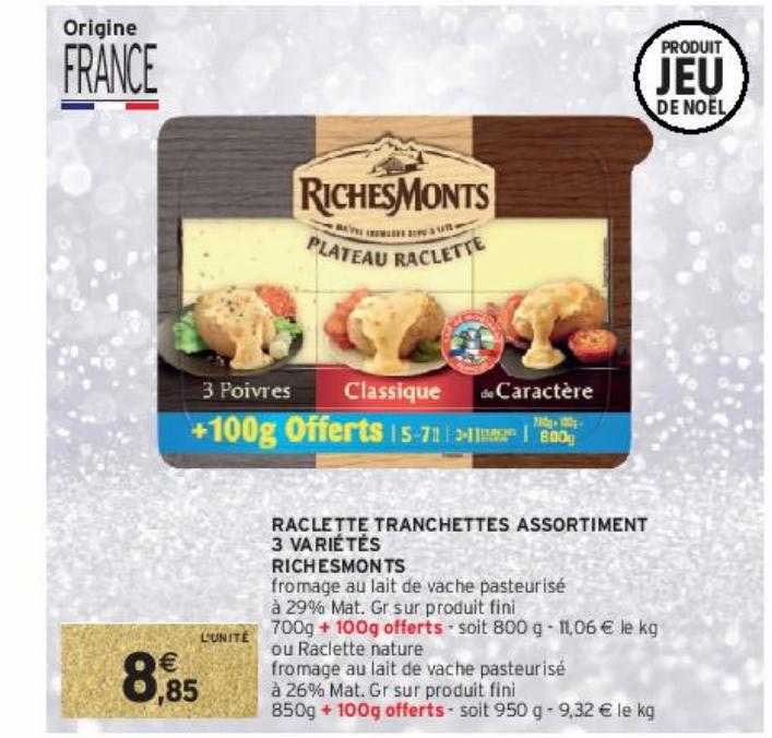 raclette tranchettes assortiment 3 variétés riches monts