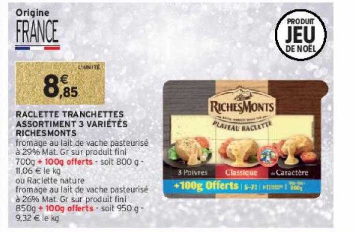 raclette tranchettes assortiment 3 variétés riches monts