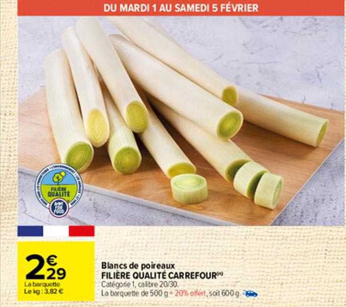 Blancs De Poireaux Filière Qualité Carrefour