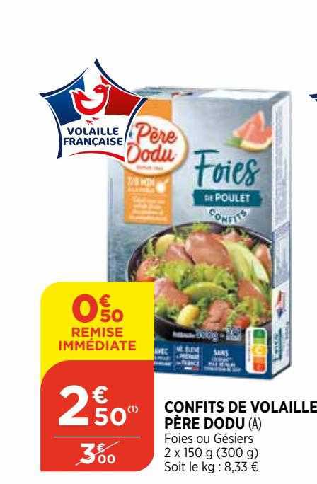 confits de volaille père dodu