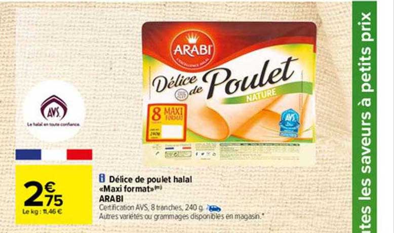 délice de poulet halal «maxi format» arabi