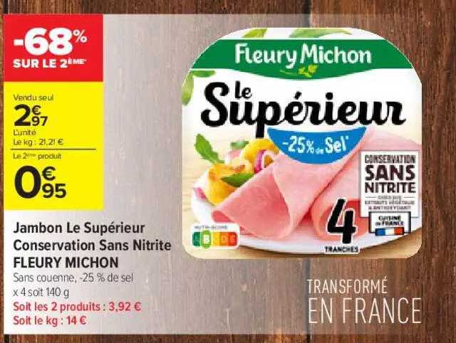 jambon le supérieur conservation sans nitrite fleury michon