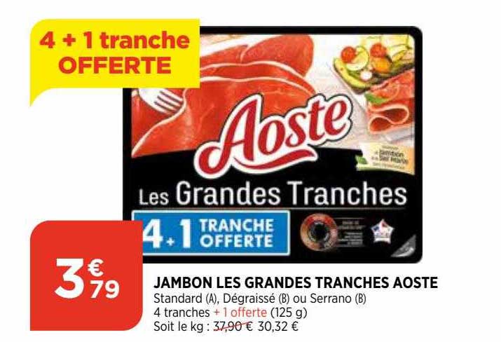 jambon les grandes tranches aoste
