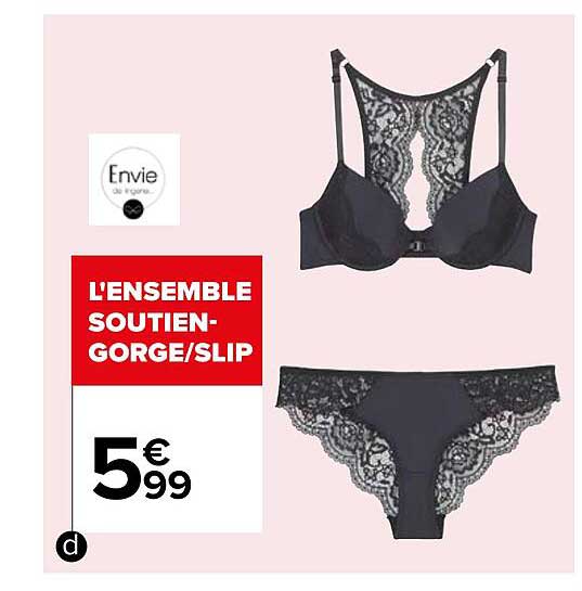 l'ensemble soutien-gorge-slip