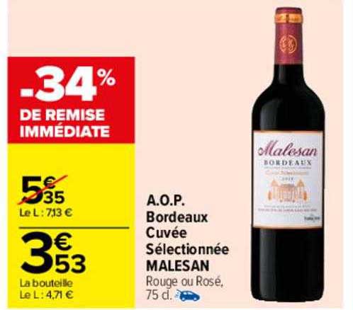 a.o.p. bordeaux cuvée sélectionnée malesan