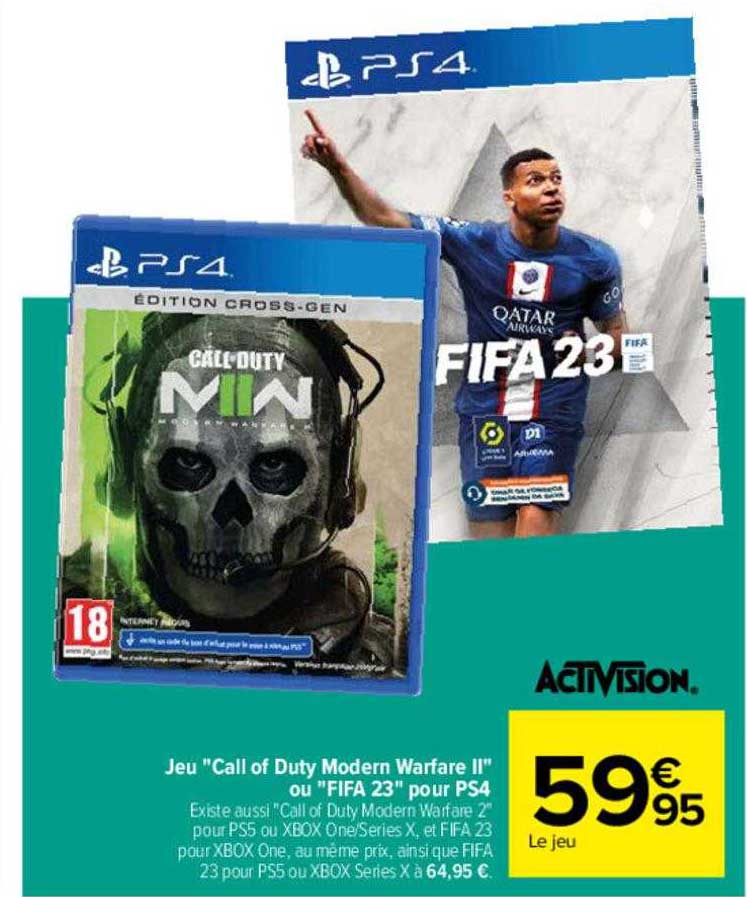 jeu "call of duty modern warfare II" ou "fifa 23" pour ps4