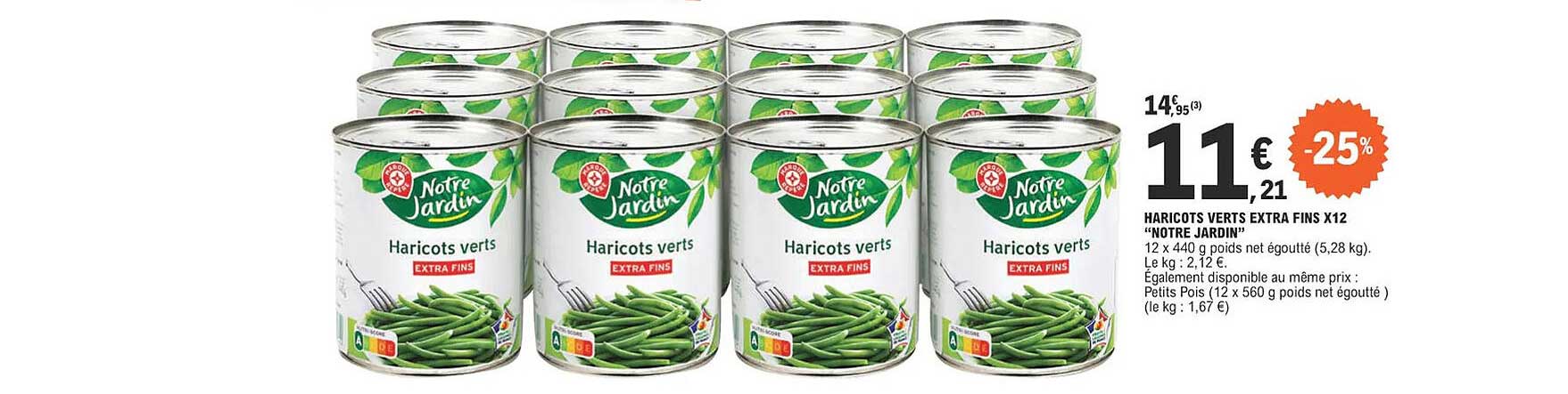 haricots verts extra fins x 12 "notre jardin"