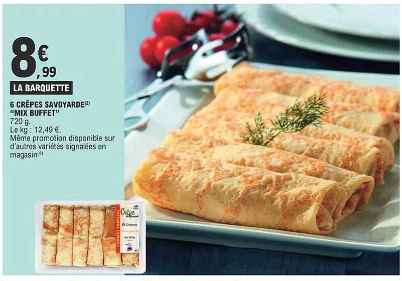 6 crêpes savoyarde "mix buffet"