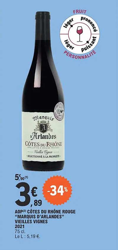 aop côtes du rhône rouge "marquis d'arlandes" vieilles vignes 2021