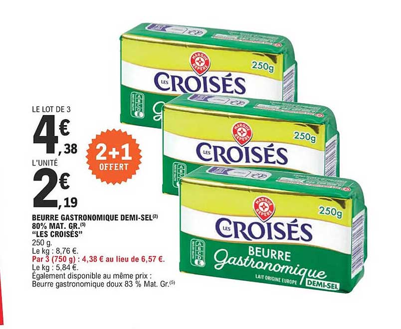 beurre gastronomique demi-sel 80% mat.gr. "les croisés"