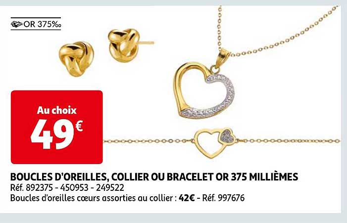 boucles d'oreilles, collier ou bracelet or 375 millièmes