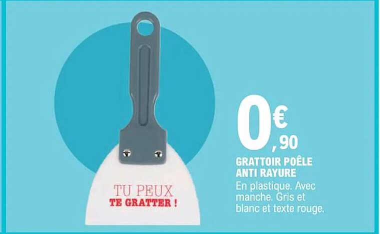 grattoir poêle anti rayure