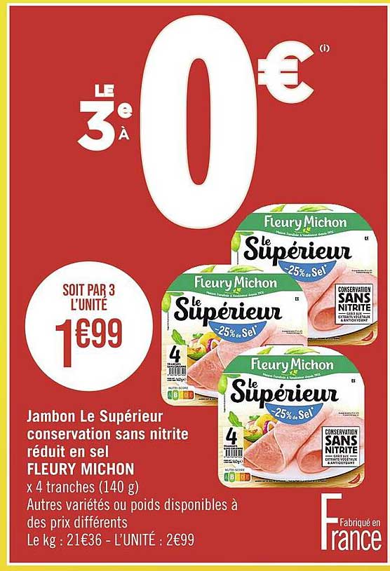 jambon le supérieur conservation sans nitrite réduit en sel fleury michon