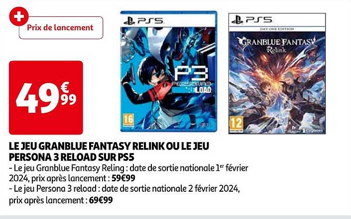le jeu grandblue fantasy relink ou le jeu persona 3 reload sur ps5