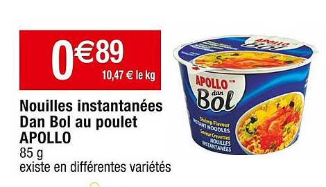 nouilles instantanées dan bol au poulet apollo