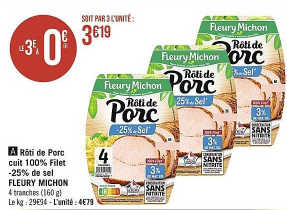 rôti de porc cuit 100% filet -25% de sel fleury michon