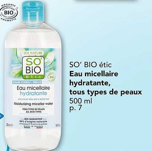 so' bio étic eau micellaire hydratante, tous types de peaux