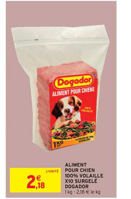 aliment pour chien 100% volaille x10 surgelé dogador