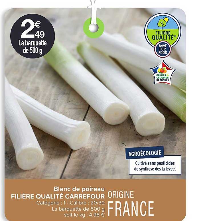 Blanc De Poireau Filière Qualité Carrefour