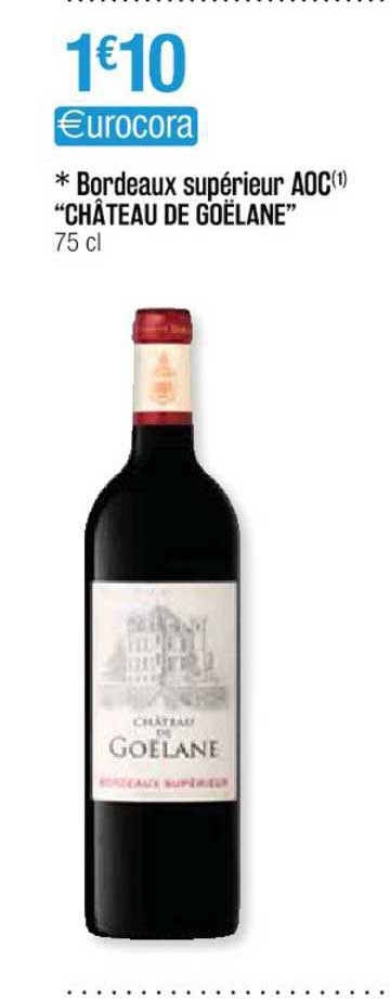 bordeaux supérieur aoc "château de goëlane"