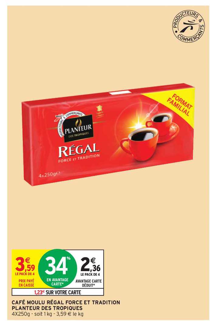 Café Moulu Régal Force Et Tradition Plateur Des Tropiques
