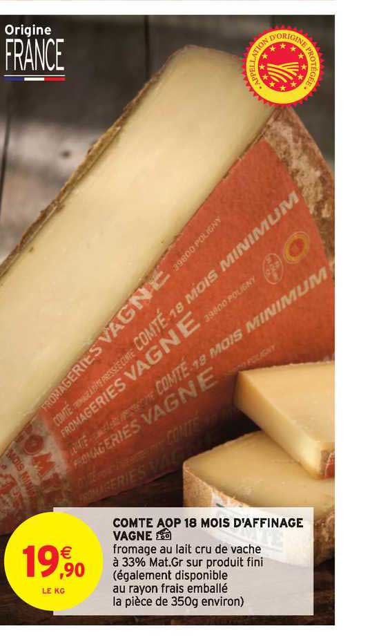 comte aop 18 mois d'affinage vagne