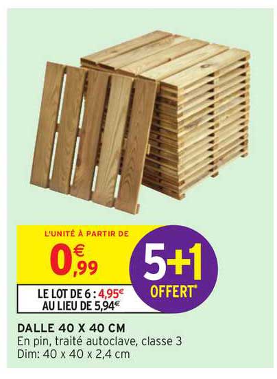 dalle 40x40 cm 5+1 offert