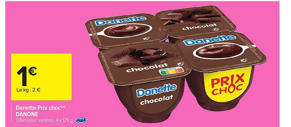 danette prix choc danone