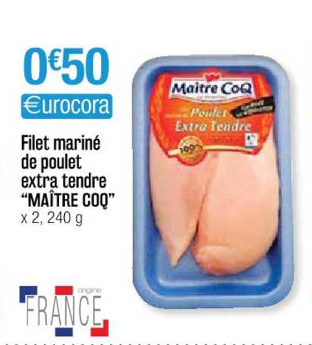 filet mariné de poulet extra tendre "maître coq"