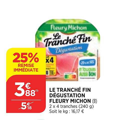 le tranché fin dégustation fleury michon