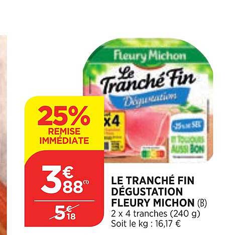 le tranché fin dégustation fleury michon
