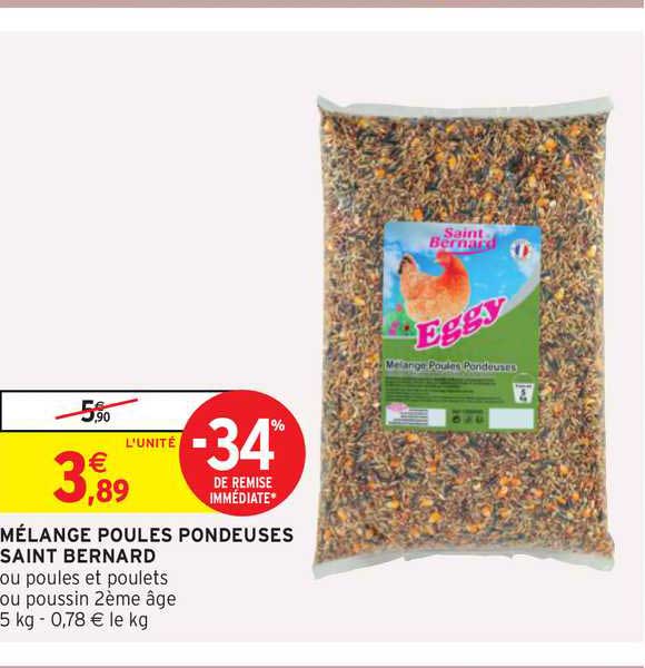 mélange poules pondeuses saint bernard -34% de remise immédiate