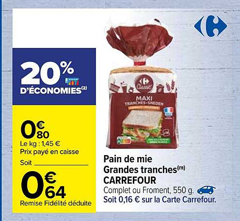 Pain De Mie Grandes Tranches Carrefour
