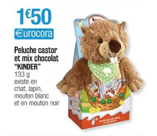 peluche castor et mix chocolat "kinder"
