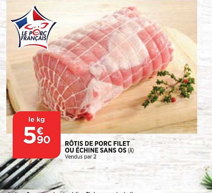 Rôtis De Porc Filet Ou échine Sans Os