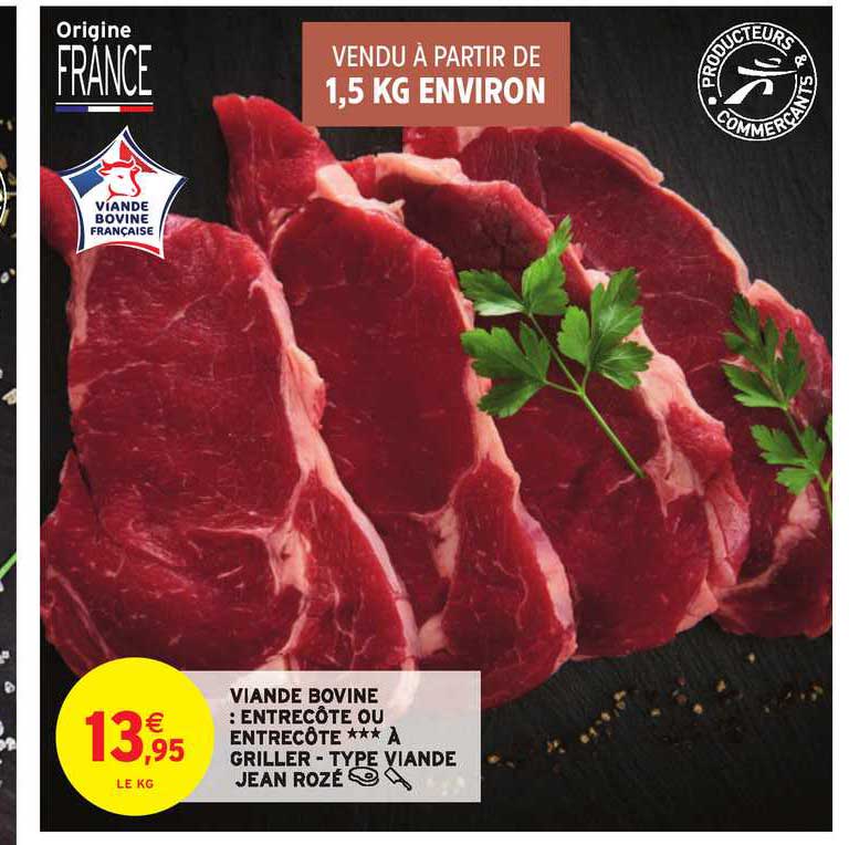 viande bovine : entrecôte ou entrecôte à griller - type viande jean rozé