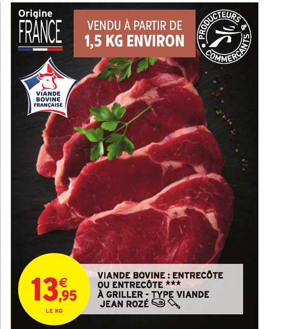Viande Bovine : Entrecôte Ou Entrecôte à Griller - Type Viande Jean Rozé