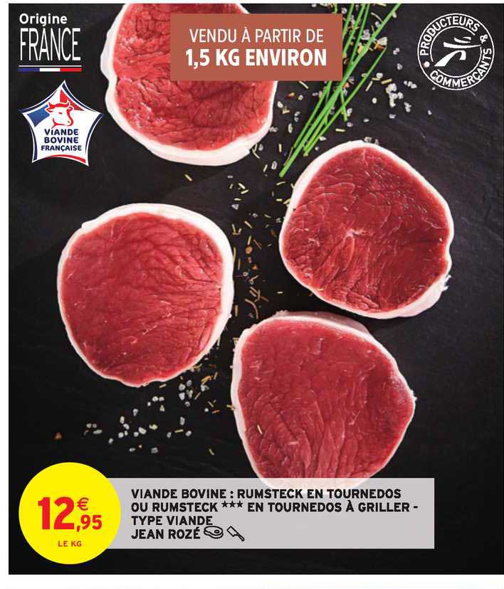 viande bovine : rumsteck en tournedos ou rumsteck en tournedos à griller - type viande jean rozé