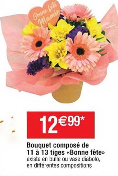 bouquet composé de 11 à 13 tiges "bonne fête"