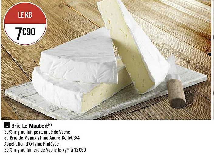 brie le maubert ou brie de meau affiné andré collet 3-4