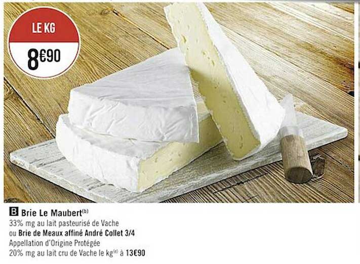 brie le maubert ou brie de meaux affiné andré collet 3-4