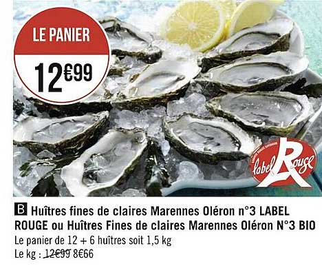 huîtres fines de claires marennes oléron n°3 label rouge ou huîtres fines de claires marennes oléron n°3 bio