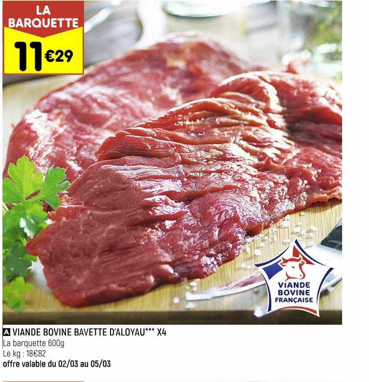 A Viande Bovine Bavette D'aloyau*** X4