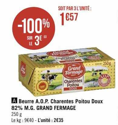 beurre a.o.p. charentes poitou doux 82% m.g. grand fermage