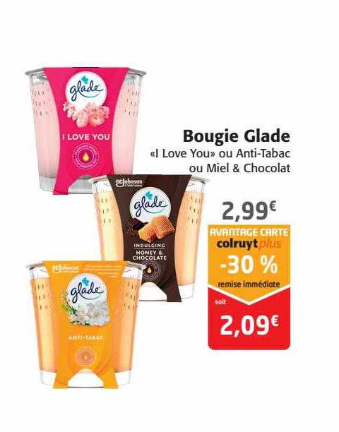 bougie glade "I love you" ou anti-tabac ou miel & chocolat