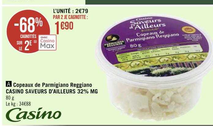 copeaux de parmigiano reggiano casino saveurs d'ailleurs 32% mg