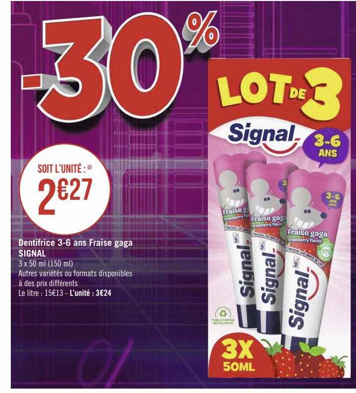 dentifrice 3-6 ans fraise gaga signal