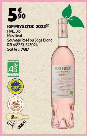 igp pays d'oc 2022 hve, bio mas neuf sauvage rosé ou sage blanc